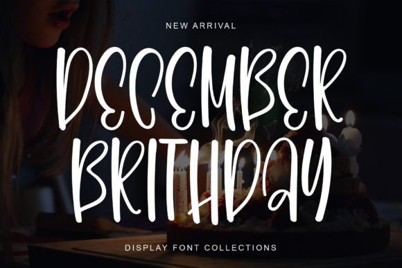 December Brithday: A Whimsical Font for Holiday Magic