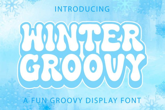Evaluating Winter Groovy: A Practical Guide to Vintage Handwritten Typography