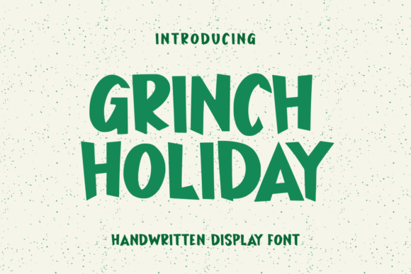 Grinch Holiday: Integrating a Quirky Display Font into Professional Design Workflows