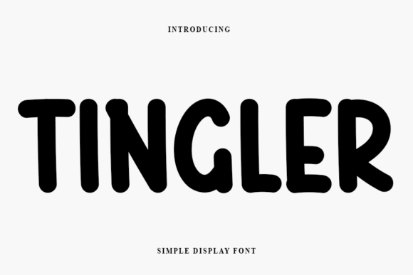 Unlocking Creative Potential with the Tingler Display Font
